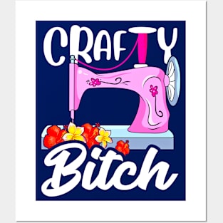 Crafty Bitch Sewing Machine For Creative Women Who Sew Posters and Art